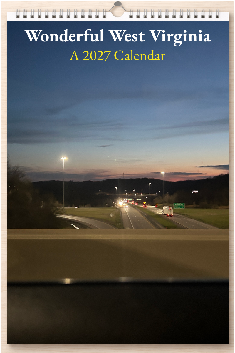 Wonderful West Virginia: A 2027 Calendar
