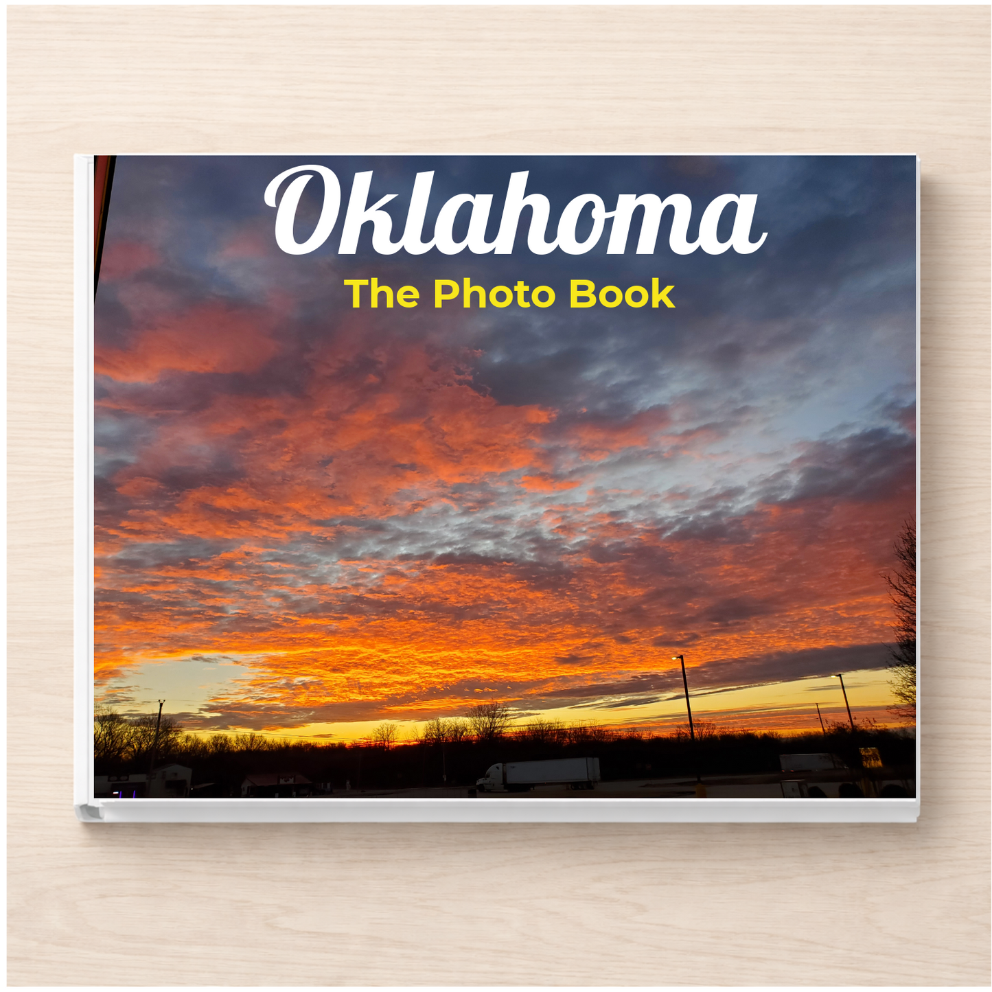 Oklahoma: The Photo Book