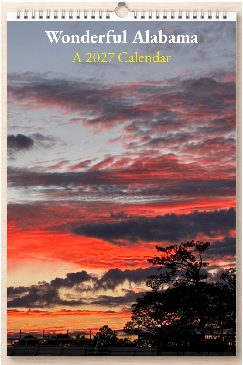 Wonderful Alabama: A 2027 Calendar