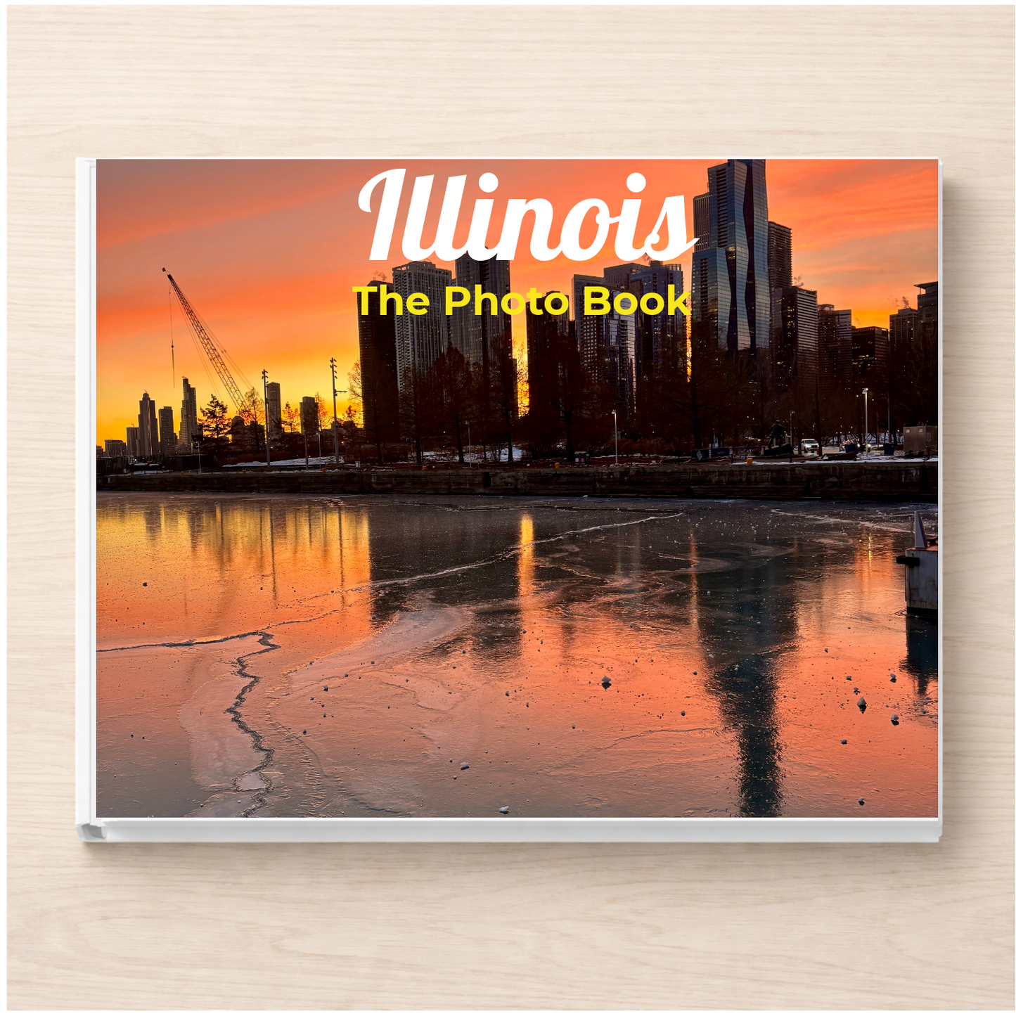 Illinois: The Photo Book