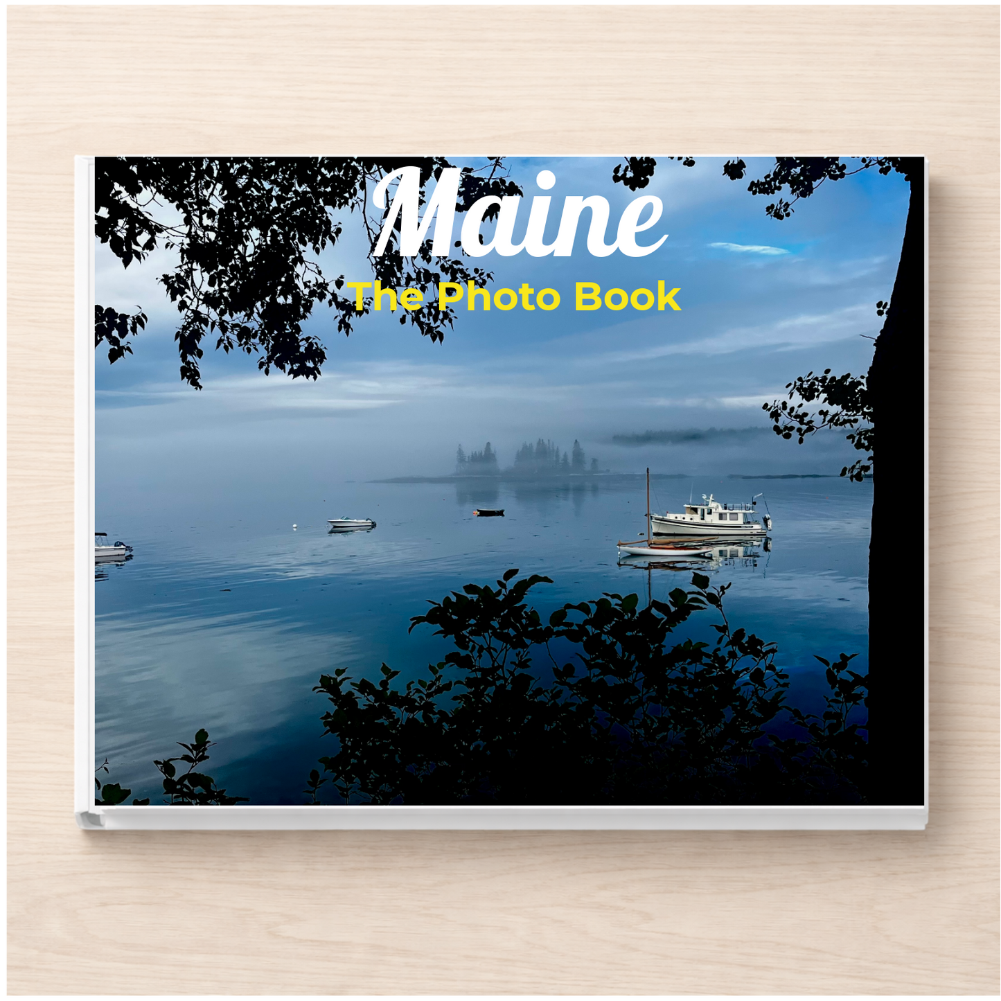 Maine: The Photo Book