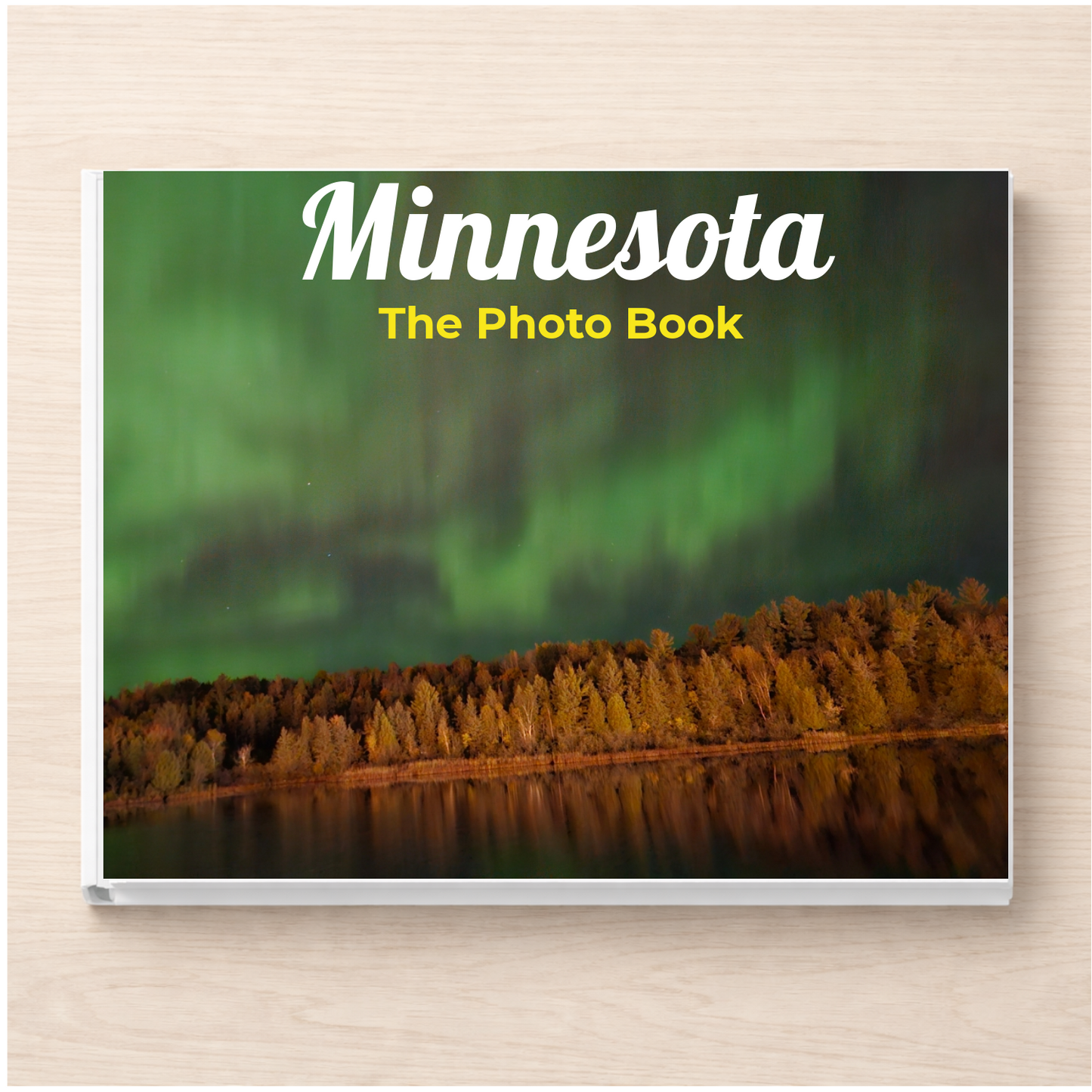 Minnesota: The Photo Book