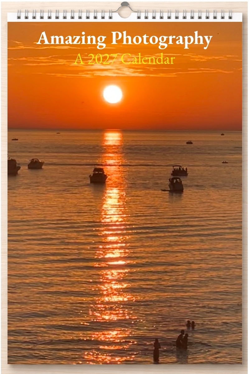 Amazing Photography: A 2027 Calendar