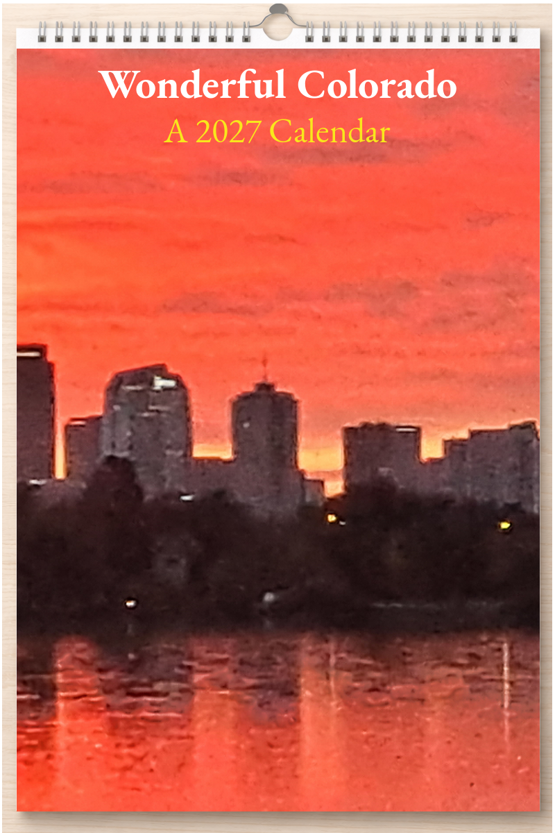 Wonderful Colorado: A 2027 Calendar