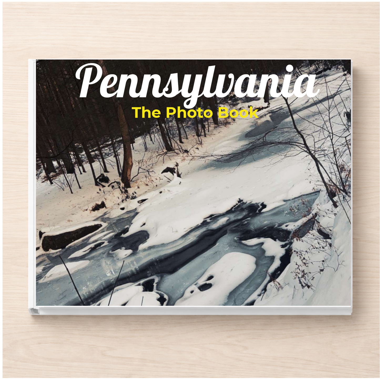 Pennsylvania: The Photo Book