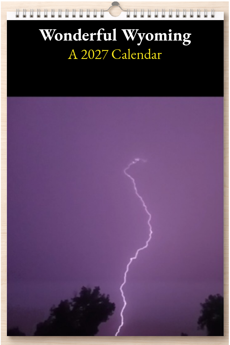 Wonderful Wyoming: A 2027 Calendar