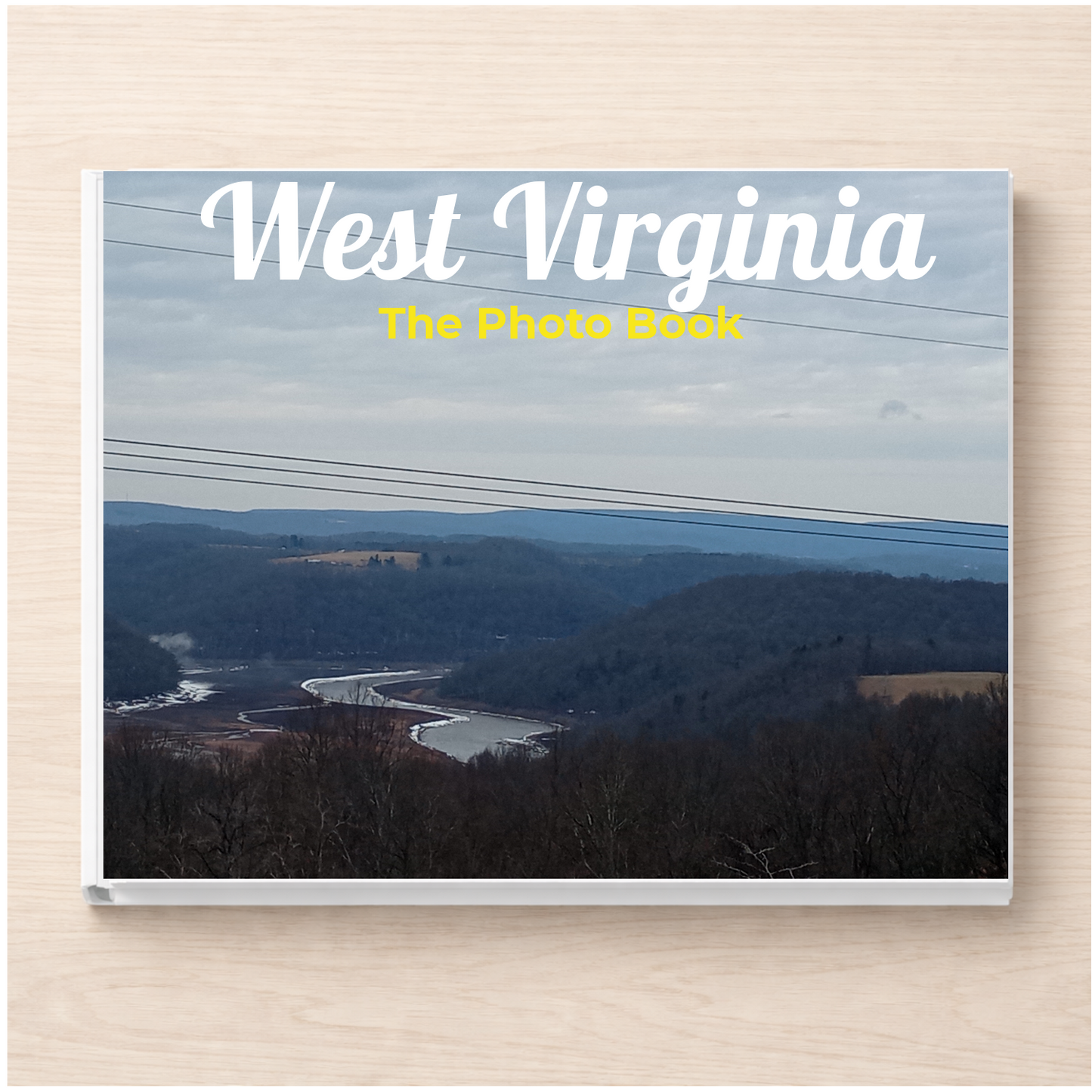 West Virginia: The Photo Book