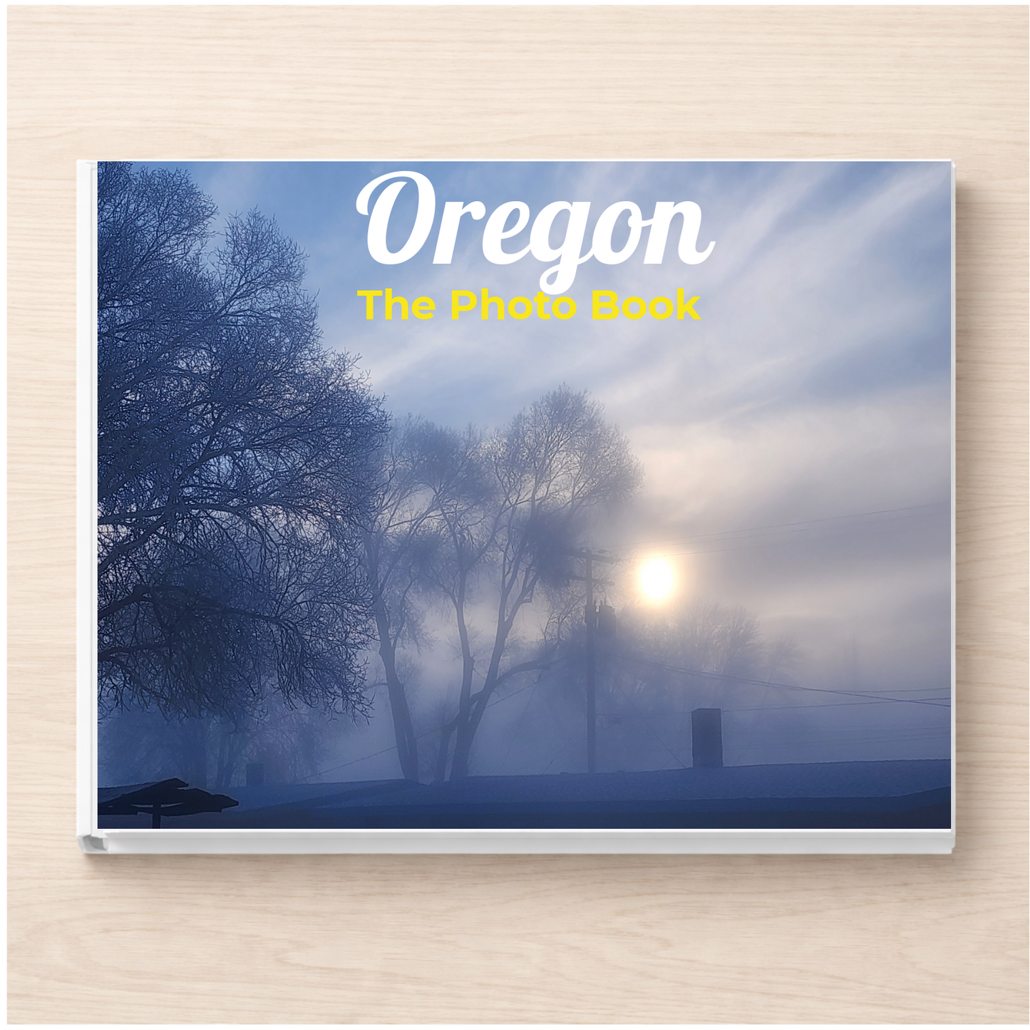 Oregon: The Photo Book