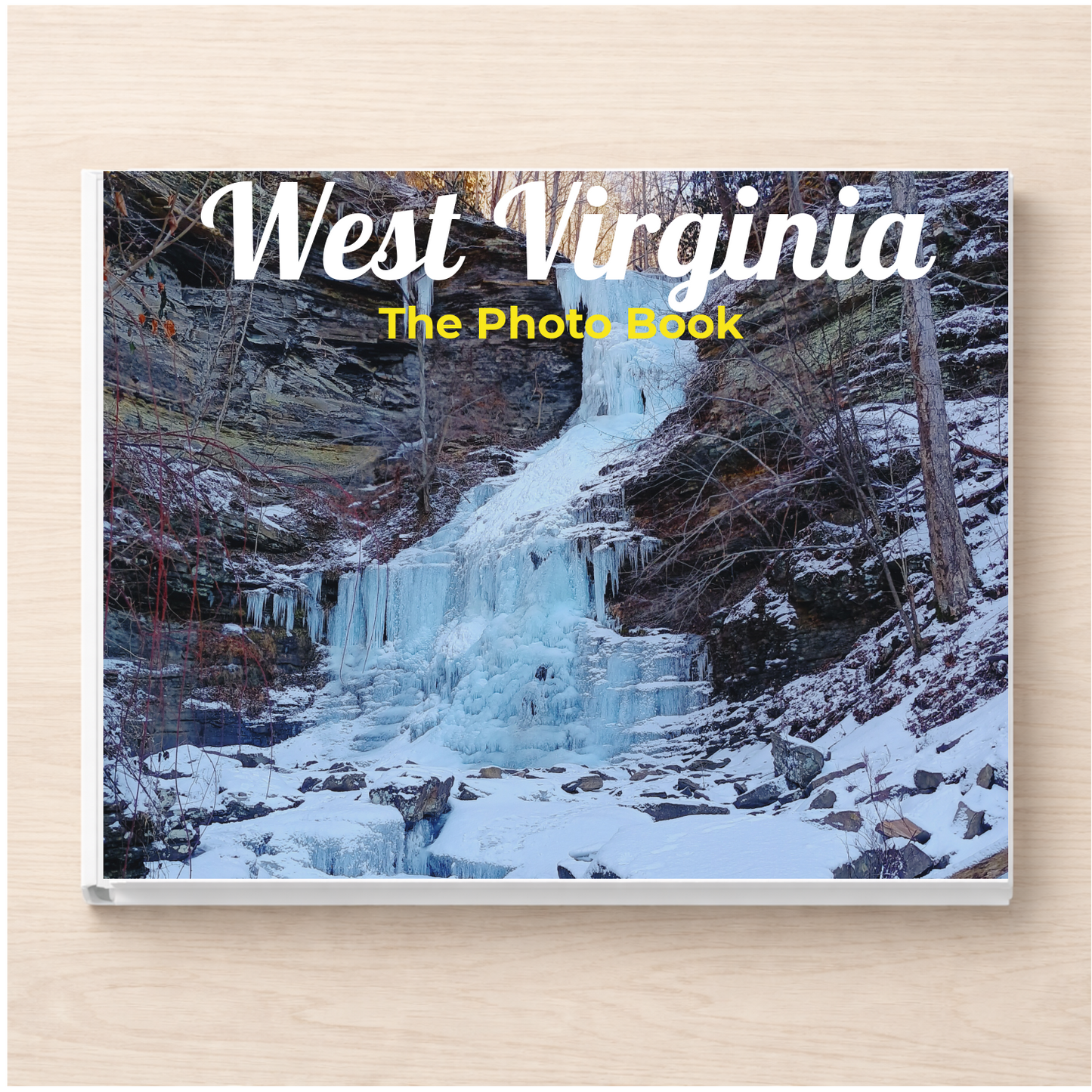 West Virginia: The Photo Book