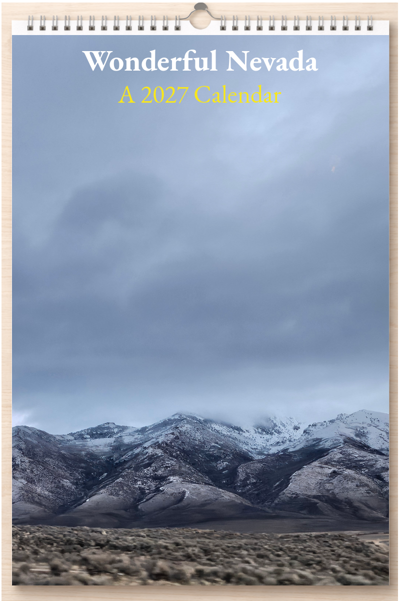 Wonderful Nevada: A 2027 Calendar