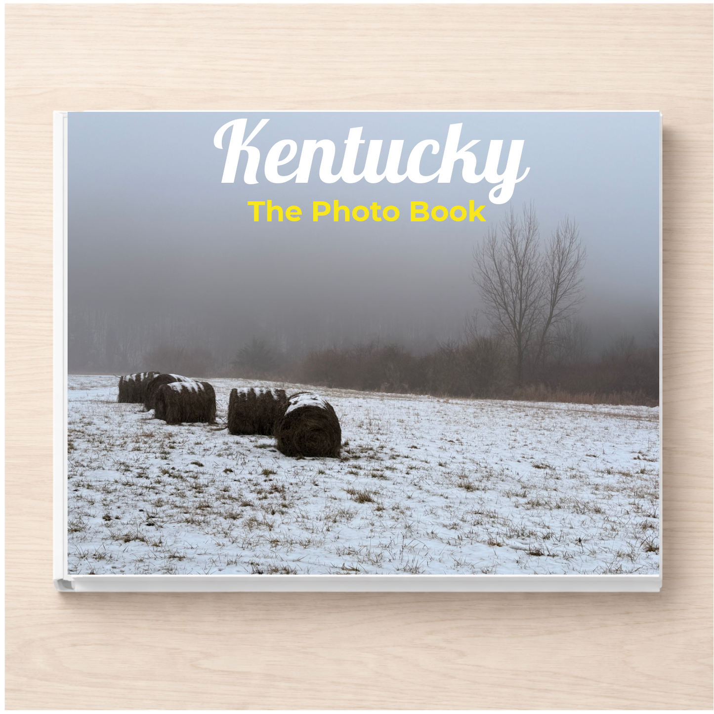 Kentucky: The Photo Book