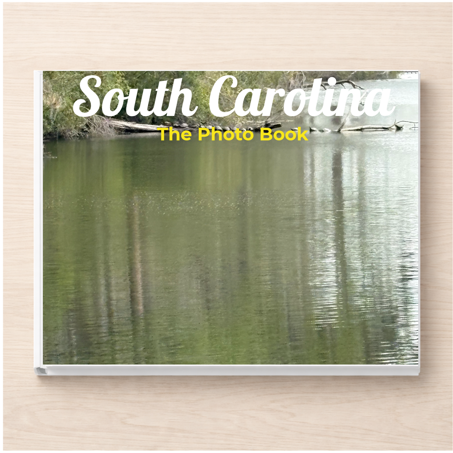 South Carolina: The Photo Book