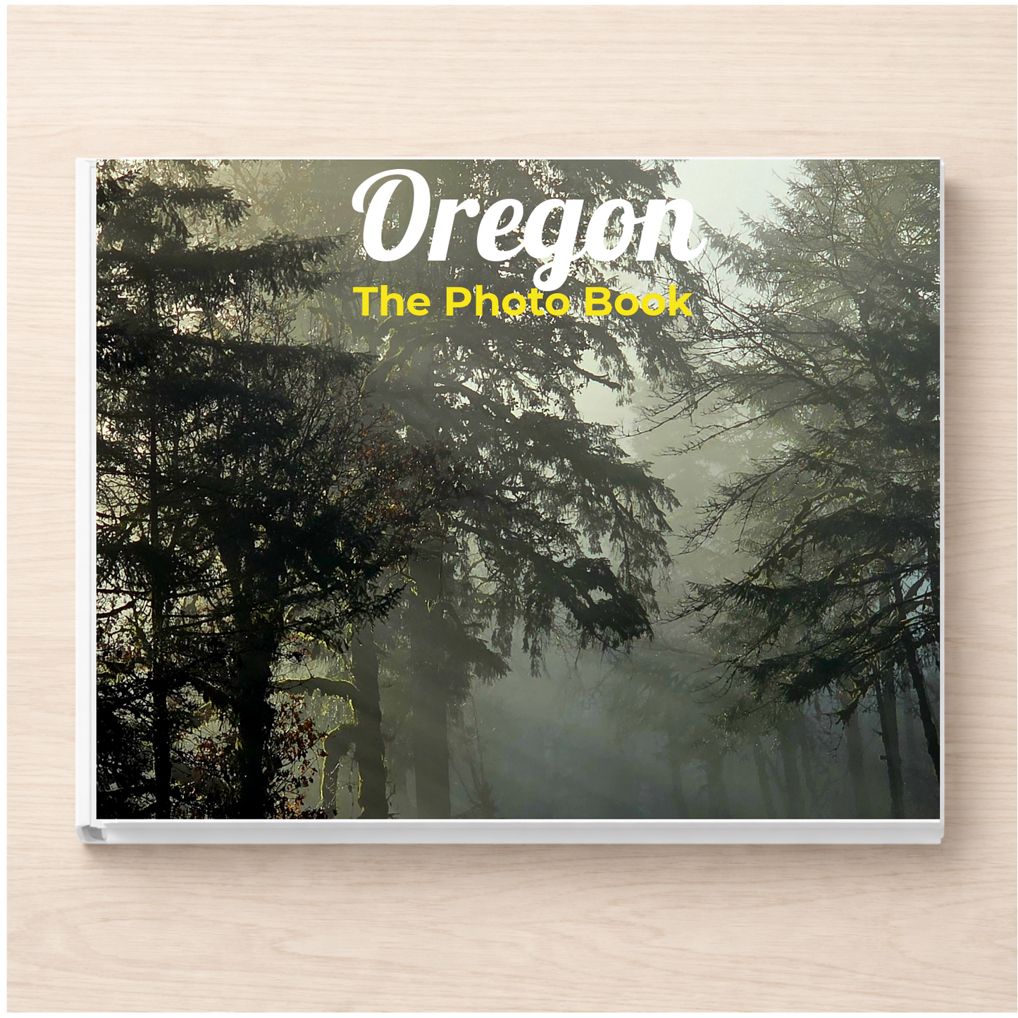 Oregon: The Photo Book
