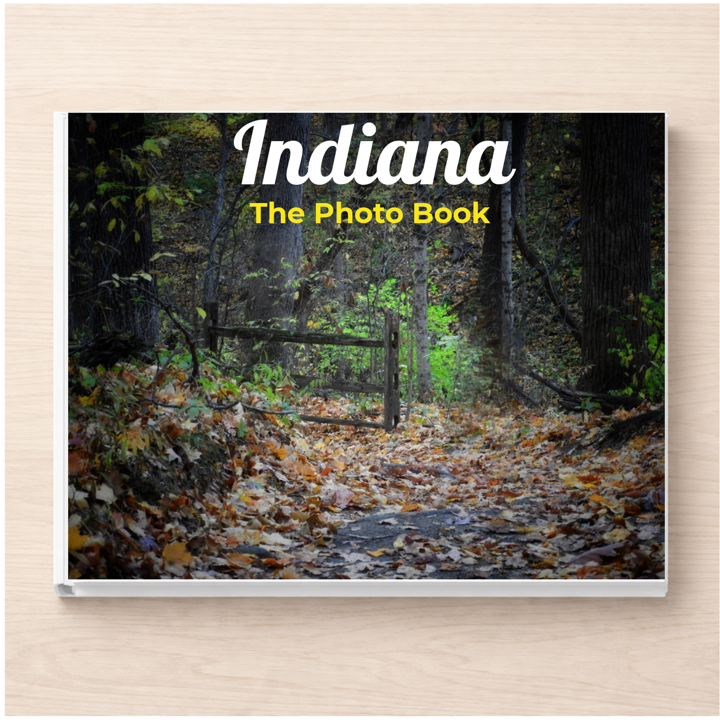 Indiana: The Photo Book