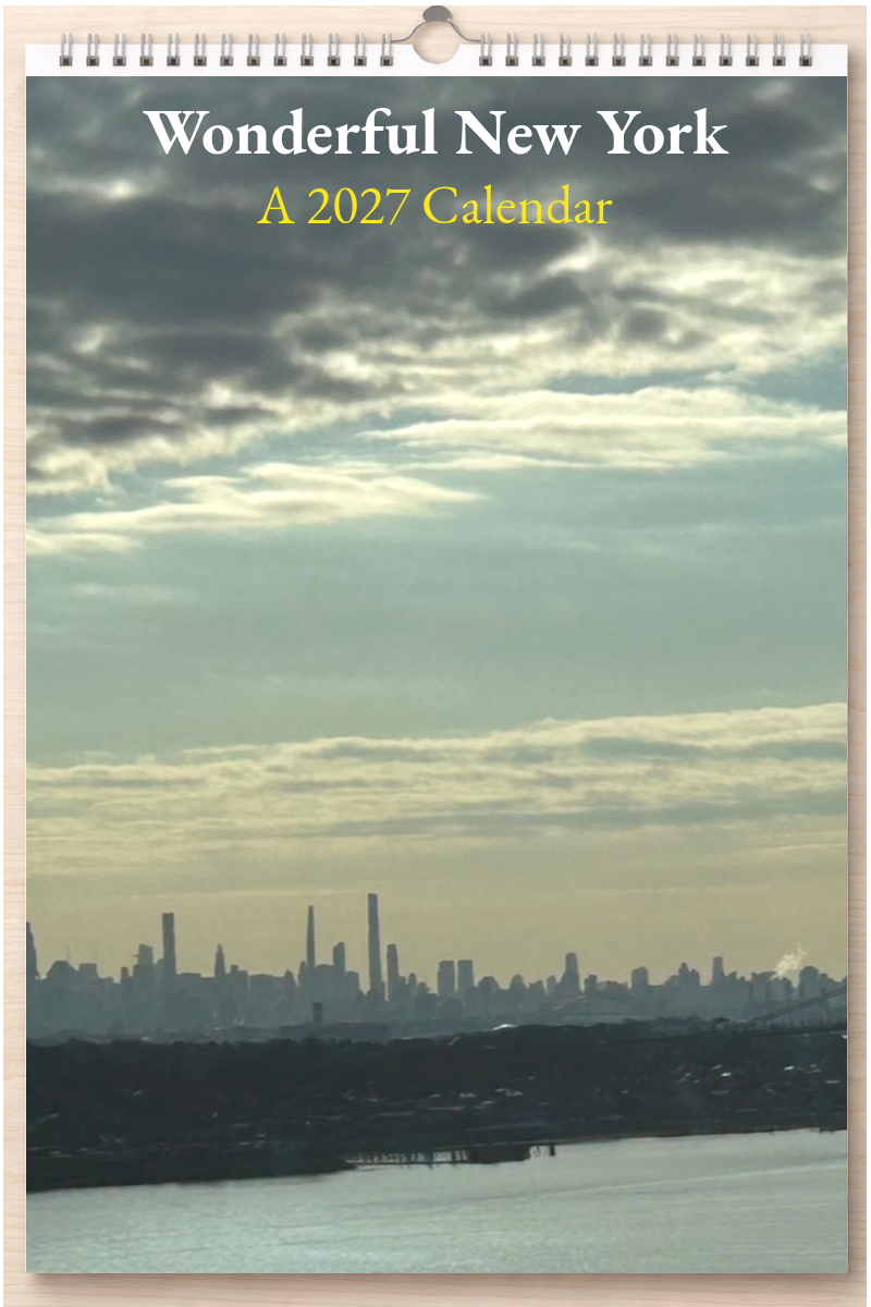 Wonderful New York: A 2027 Calendar
