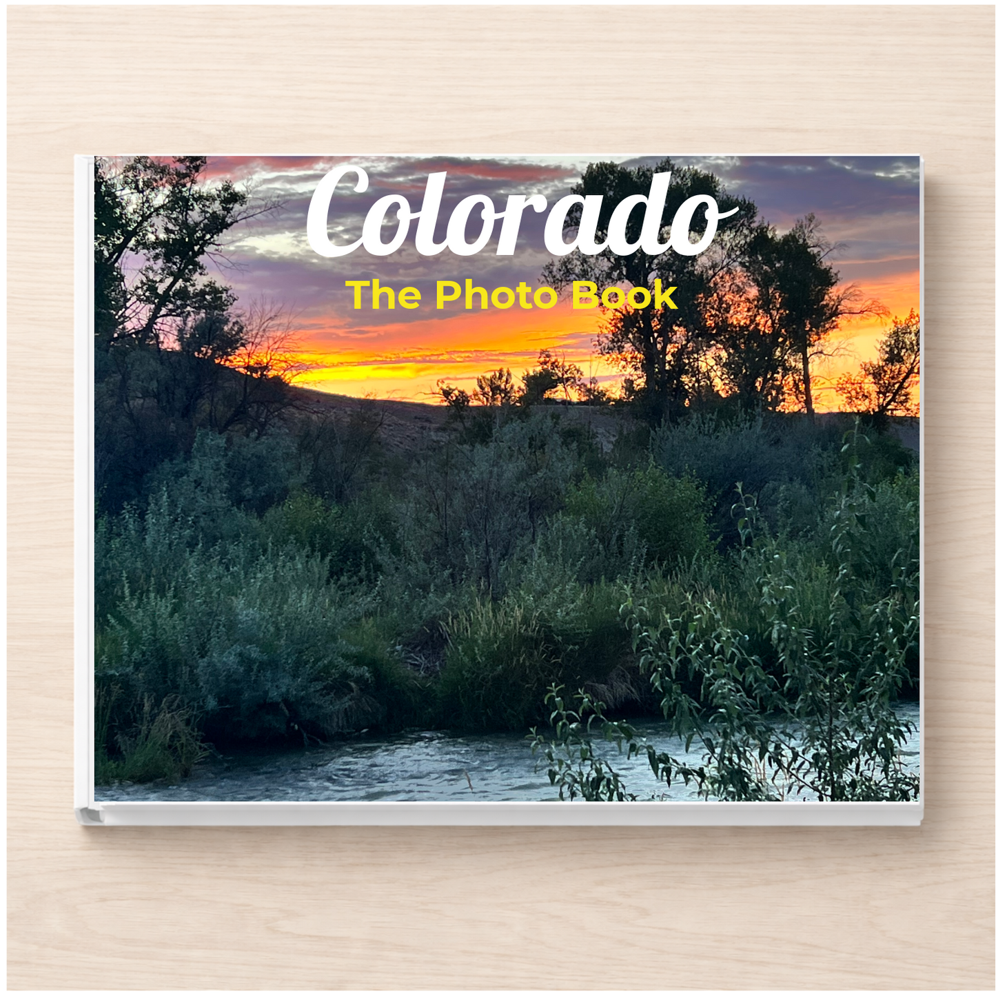 Colorado: The Photo Book