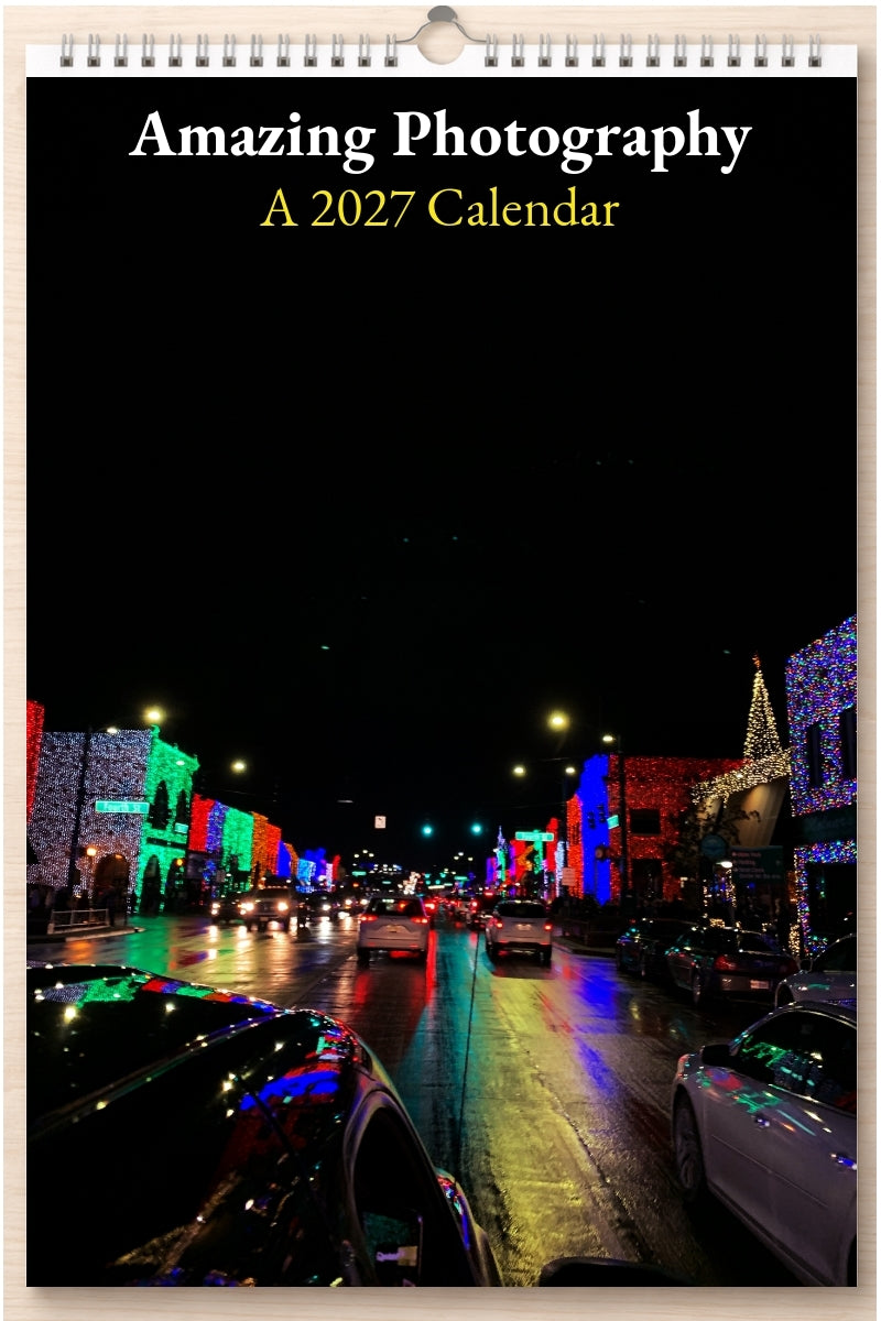 Amazing Photography: A 2027 Calendar