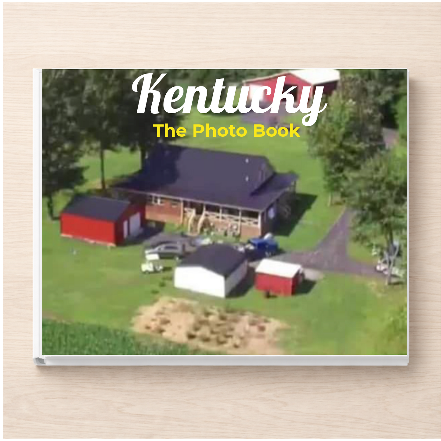 Kentucky: The Photo Book
