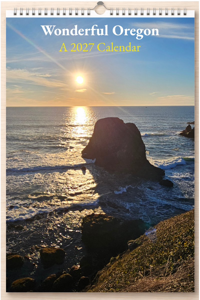Wonderful Oregon: A 2027 Calendar