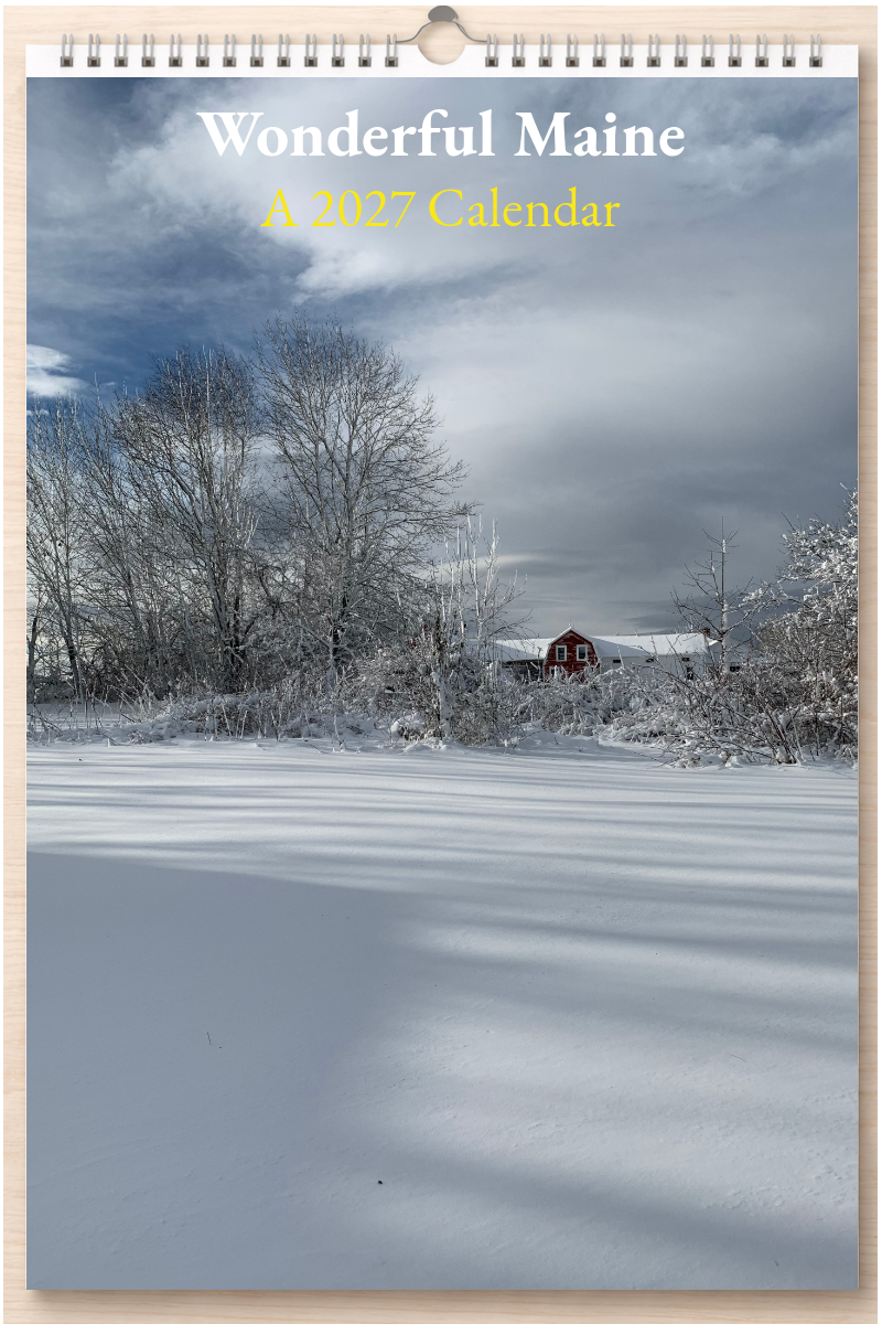 Wonderful Maine: A 2027 Calendar