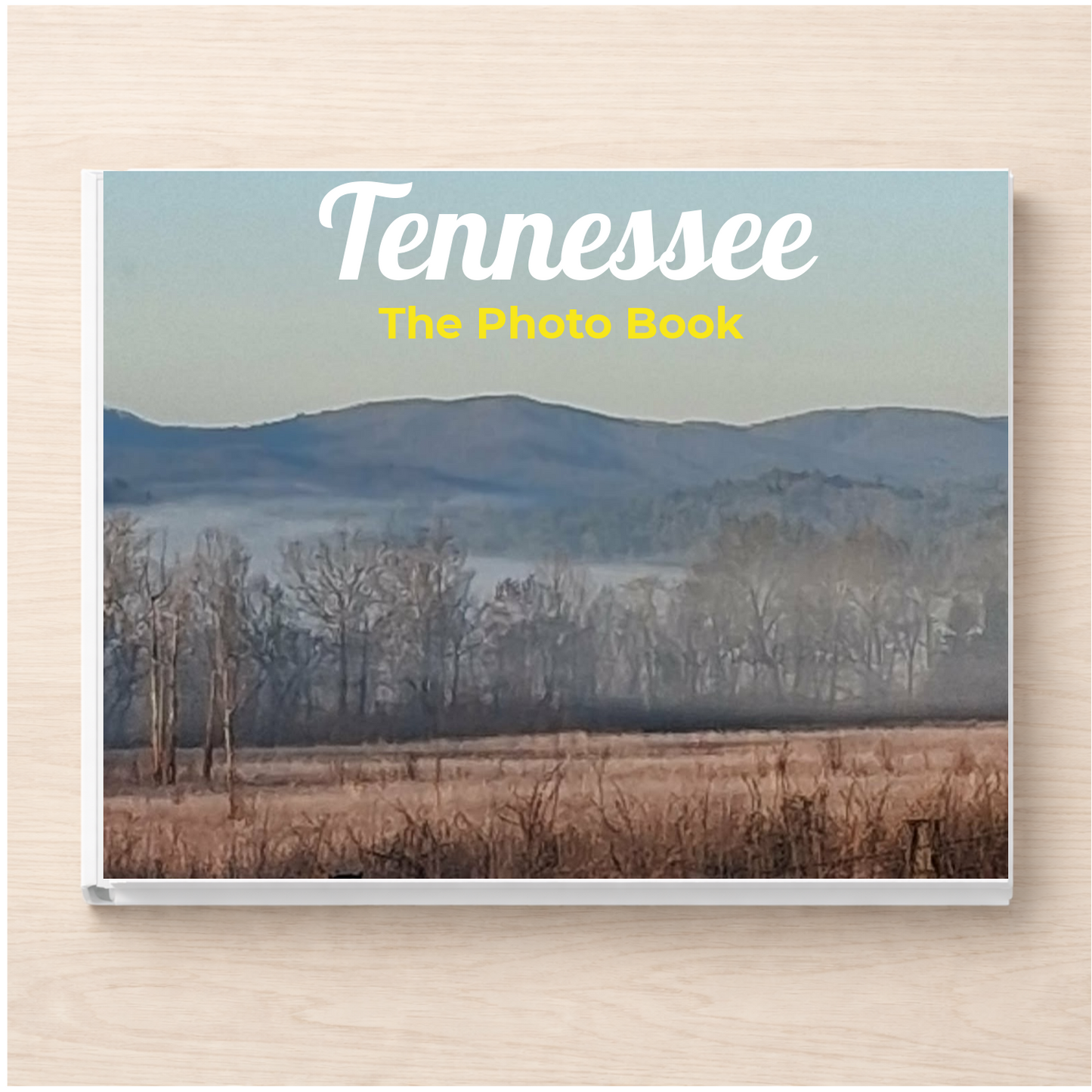 Tennessee: The Photo Book