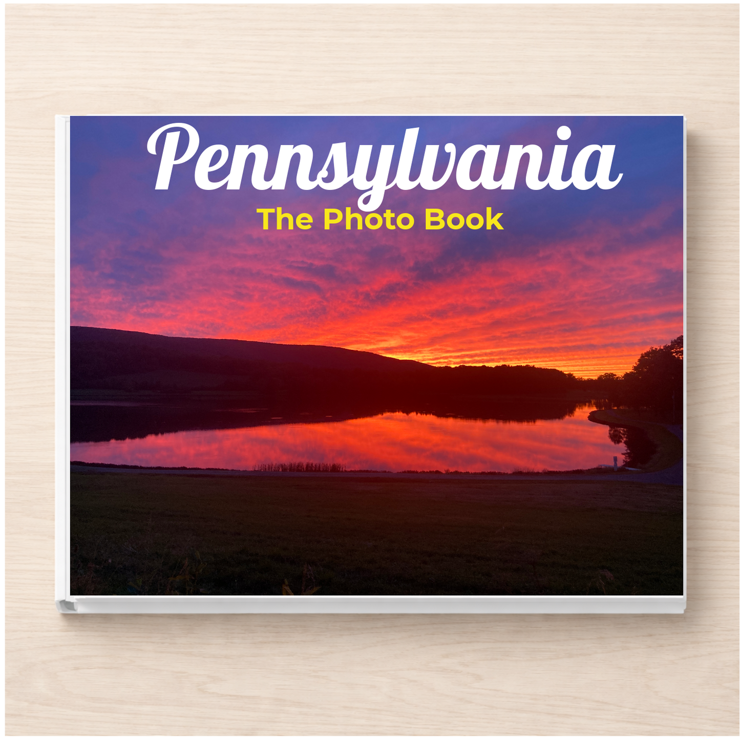 Pennsylvania: The Photo Book
