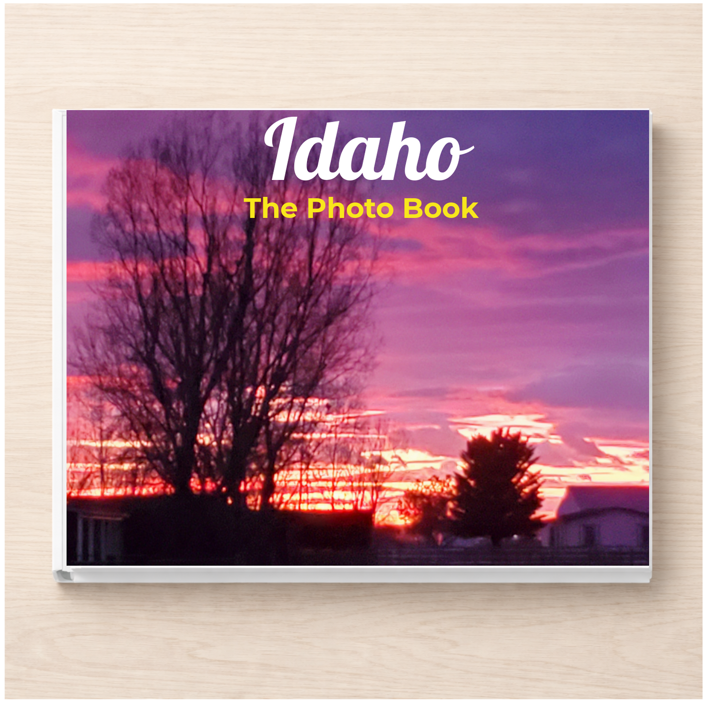 Idaho: The Photo Book