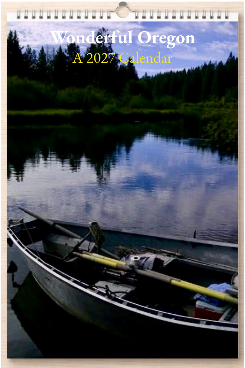 Wonderful Oregon: A 2027 Calendar