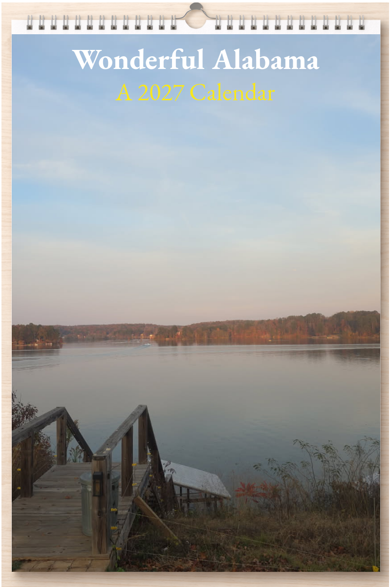 Wonderful Alabama: A 2027 Calendar