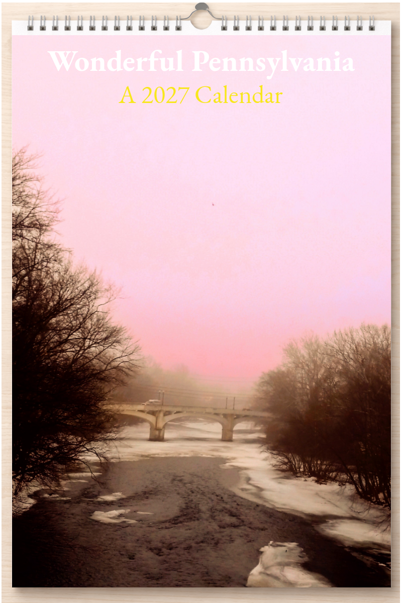 Wonderful Pennsylvania: A 2027 Calendar