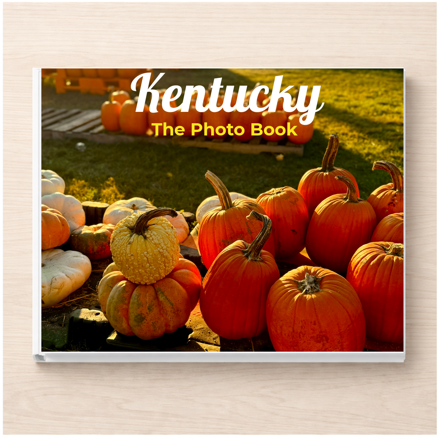 Kentucky: The Photo Book