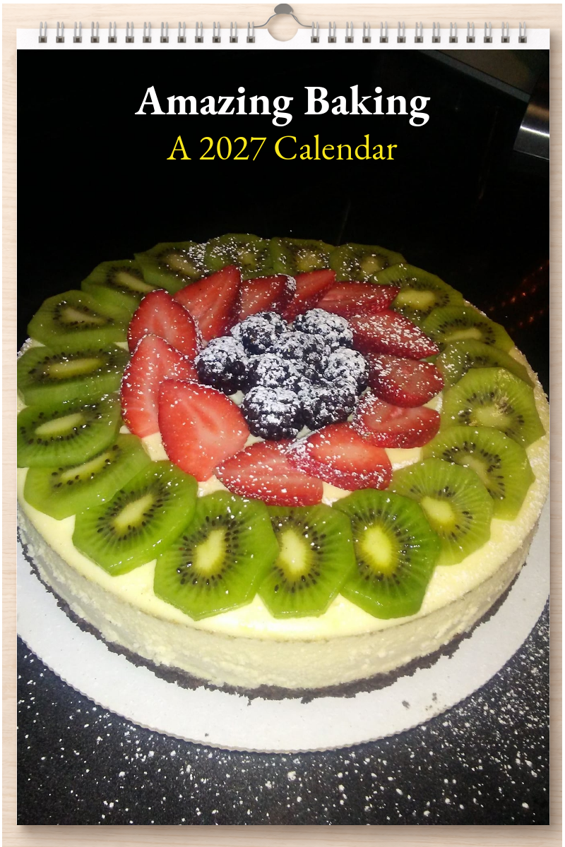 Amazing Baking: A 2027 Calendar