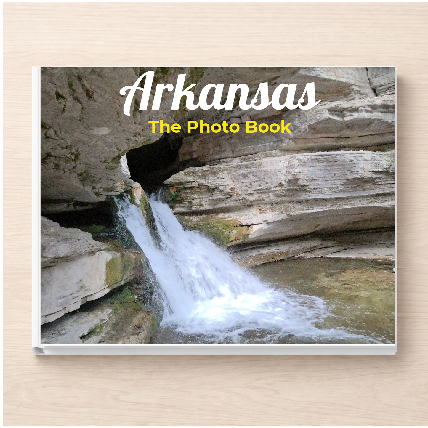 Arkansas: The Photo Book
