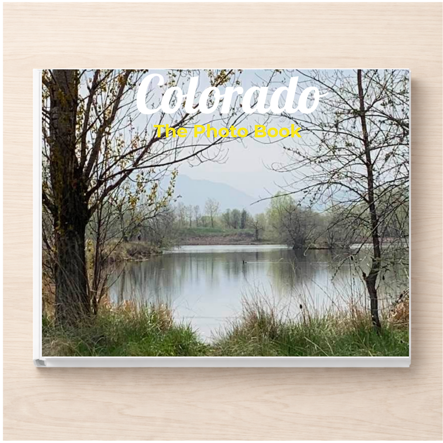 Colorado: The Photo Book