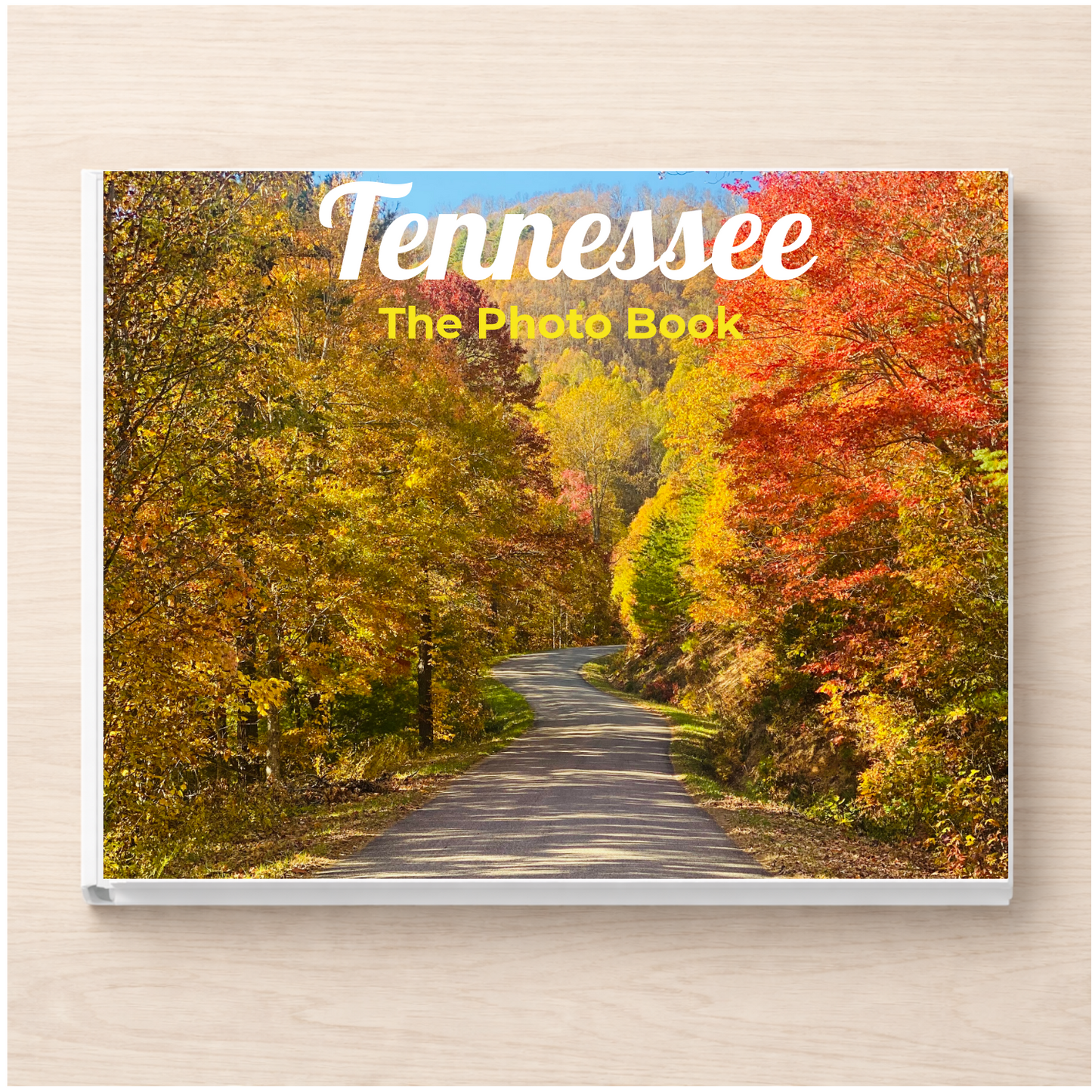 Tennessee: The Photo Book