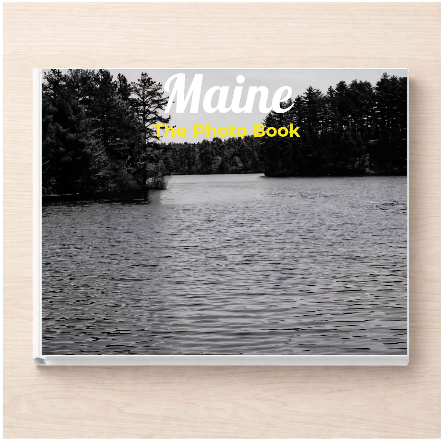 Maine: The Photo Book