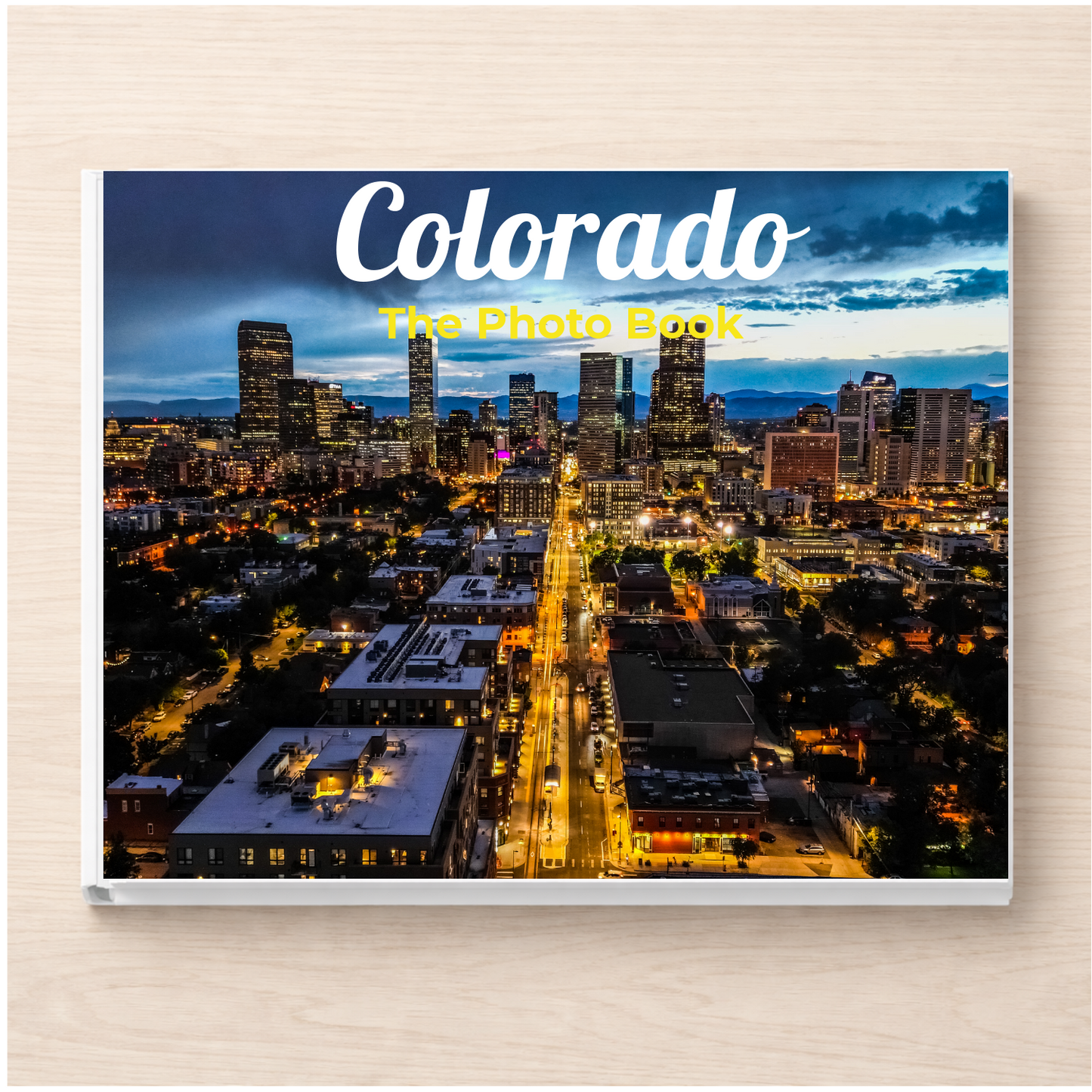 Colorado: The Photo Book