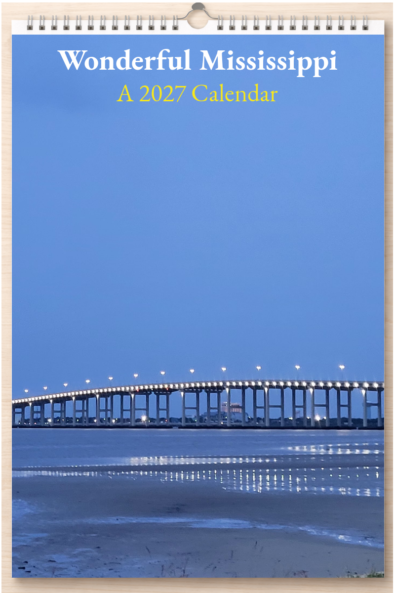 Wonderful Mississippi: A 2027 Calendar