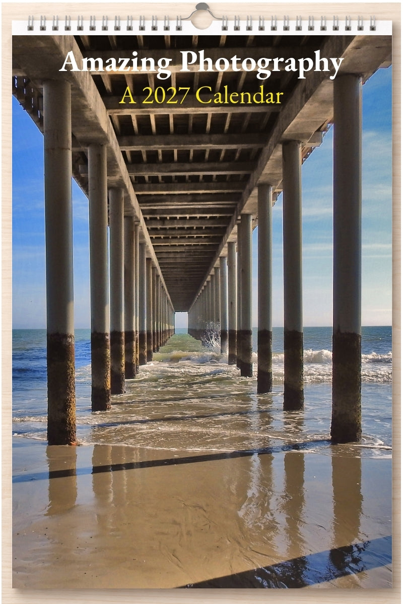 Amazing Photography: A 2027 Calendar