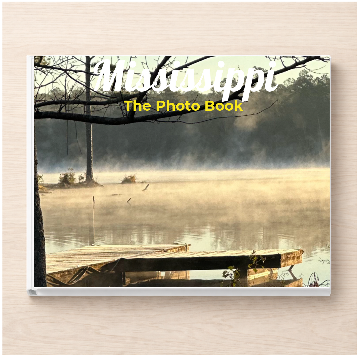 Mississippi: The Photo Book