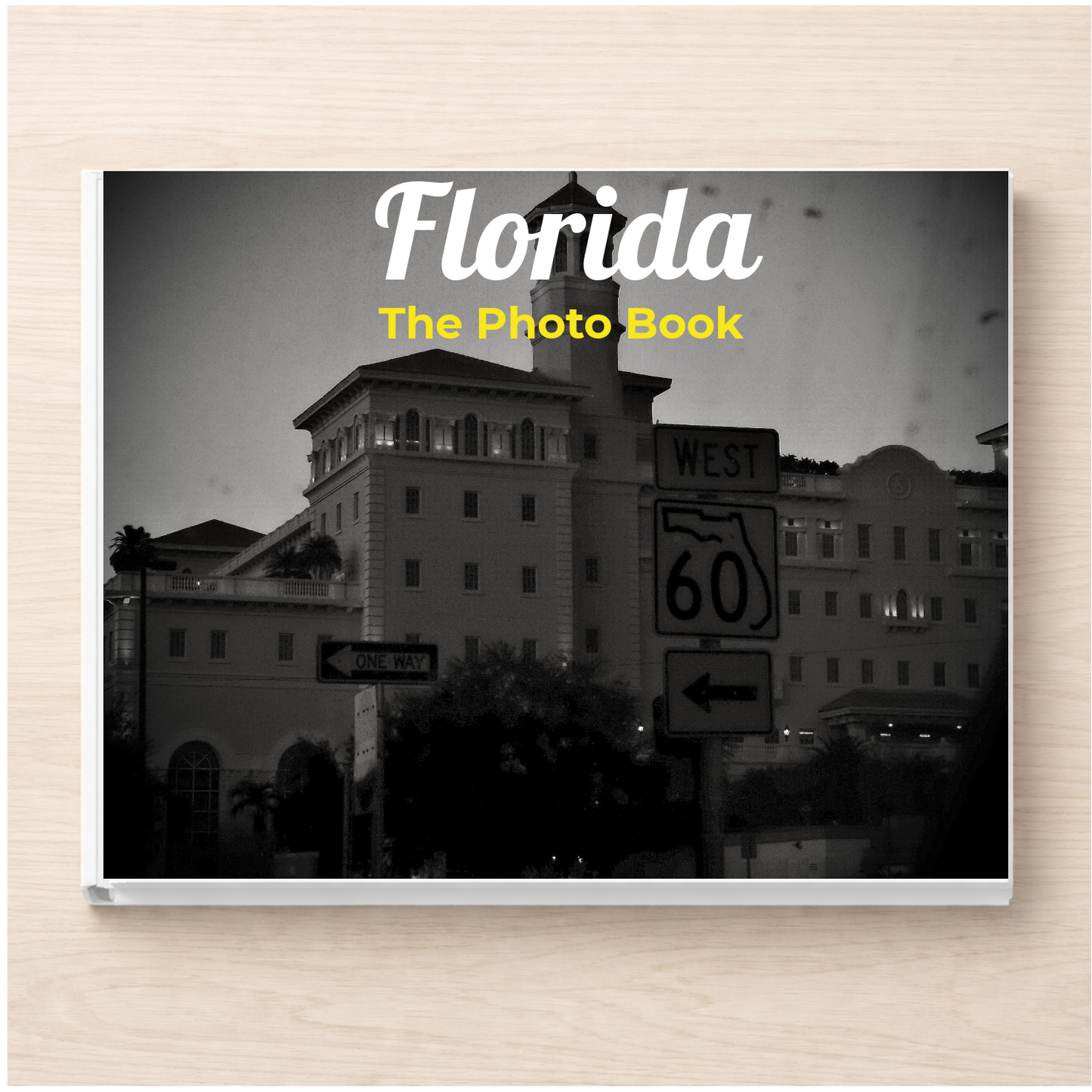 Florida: The Photo Book