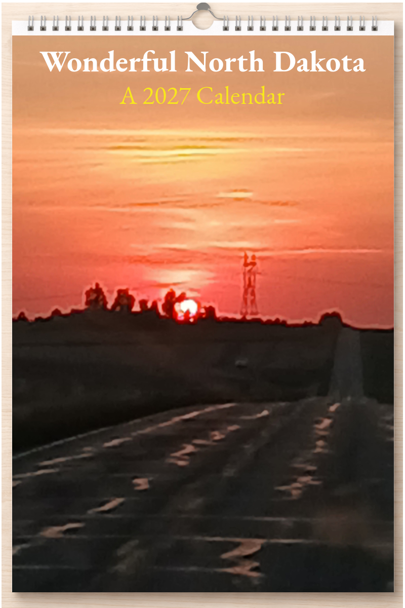Wonderful North Dakota: A 2027 Calendar