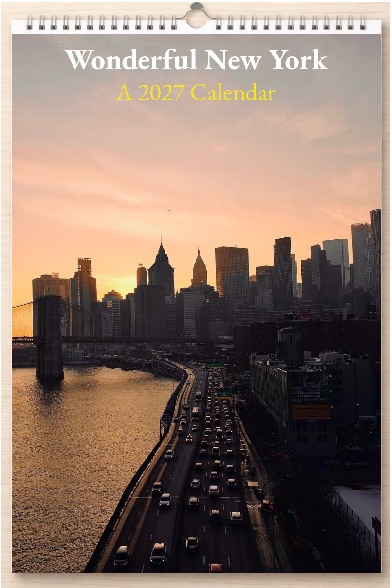 Wonderful New York: A 2027 Calendar