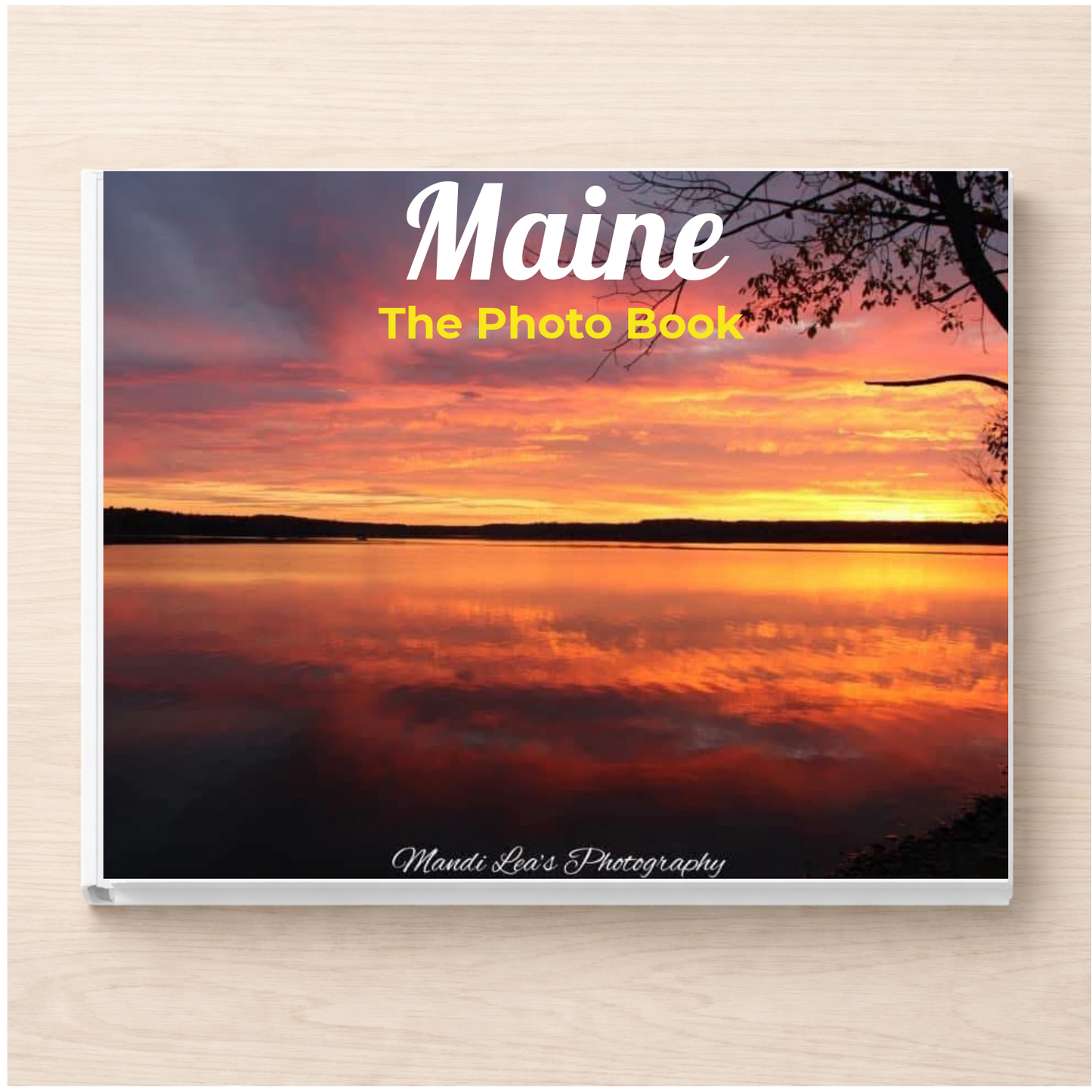 Maine: The Photo Book