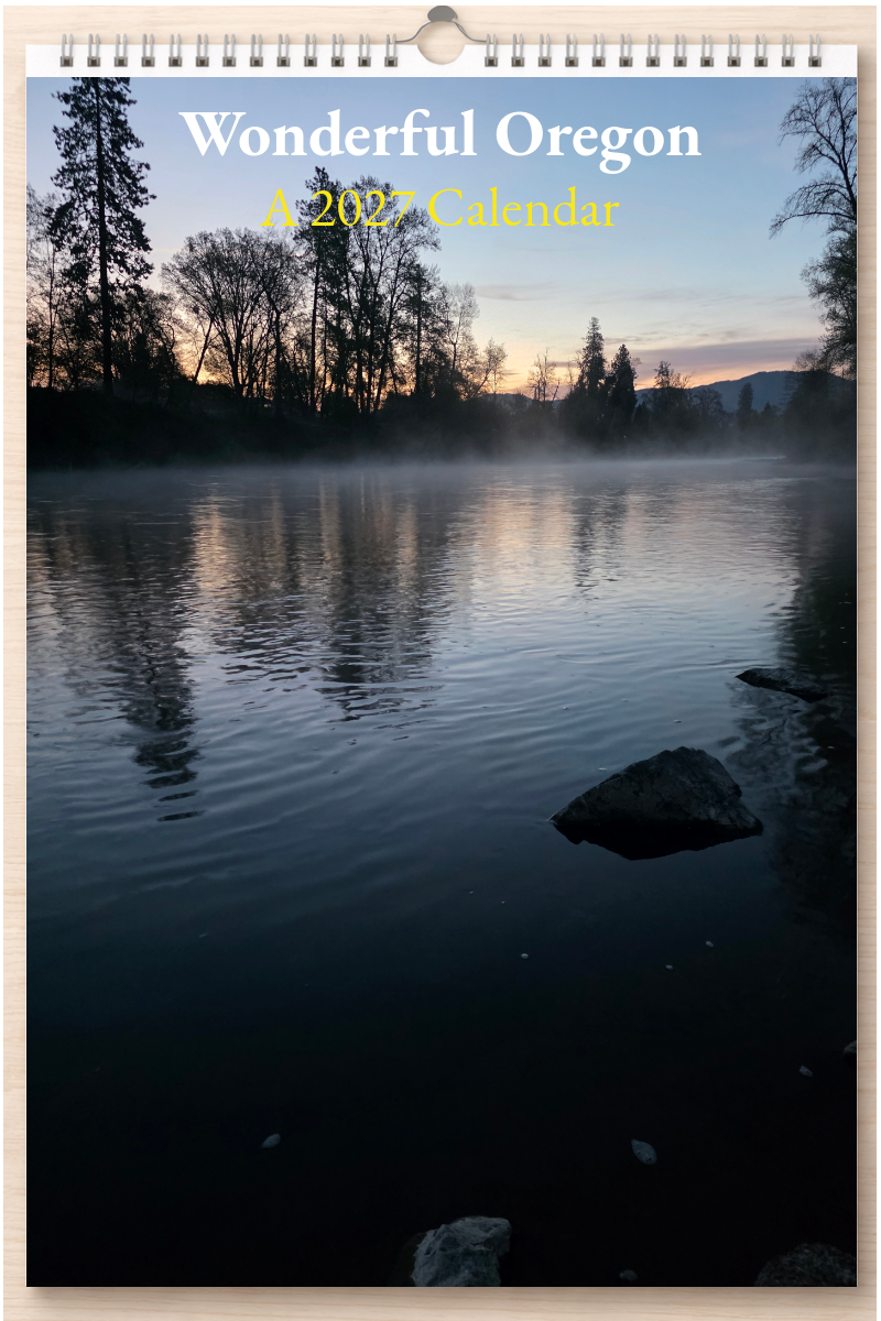 Wonderful Oregon: A 2027 Calendar