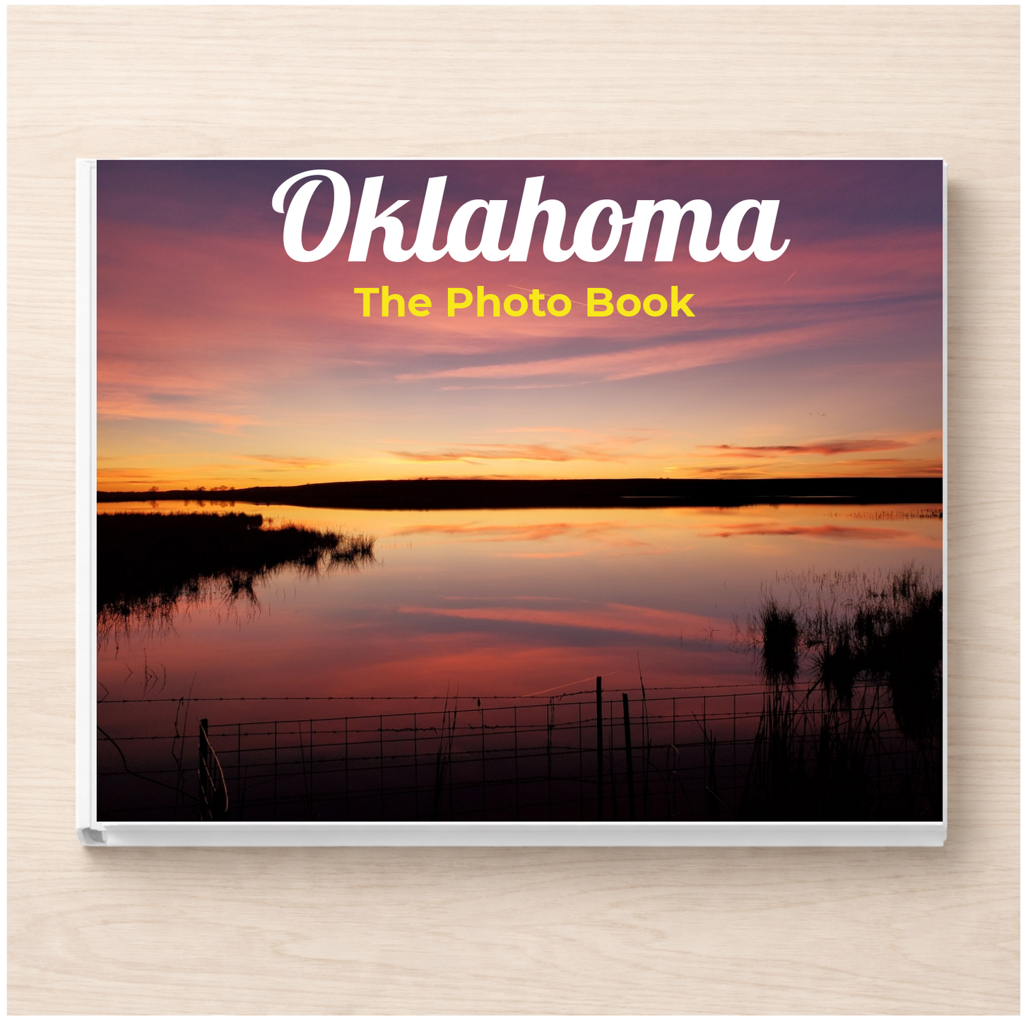 Oklahoma: The Photo Book
