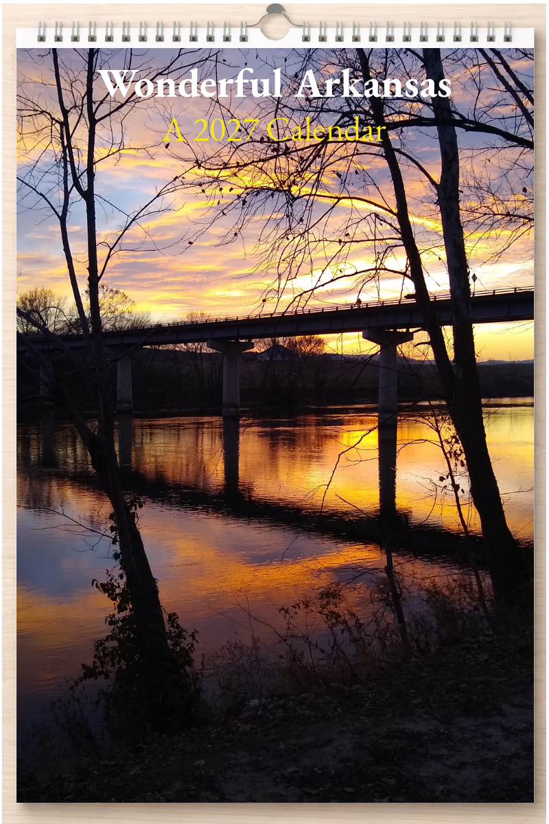 Wonderful Arkansas: A 2027 Calendar