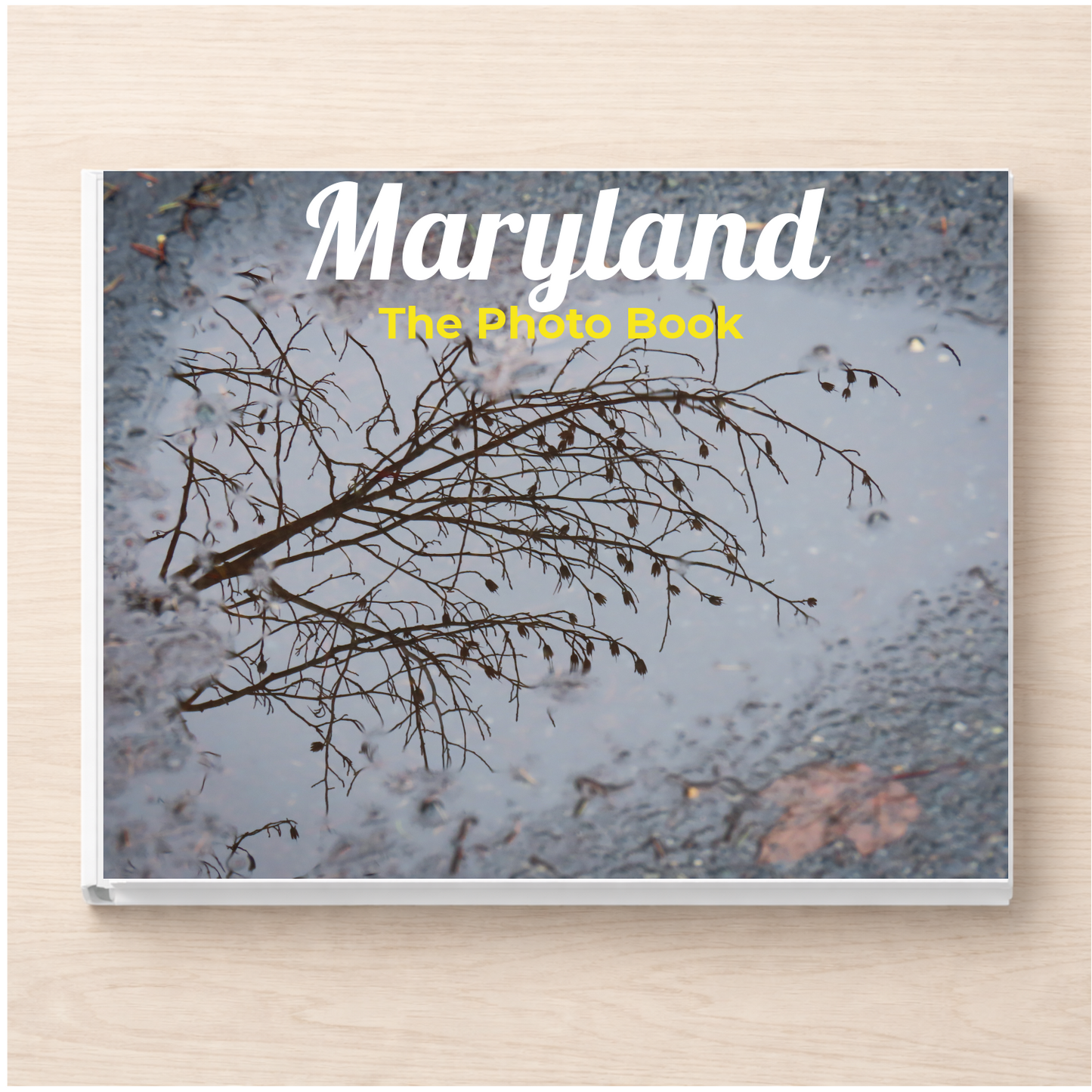 Maryland: The Photo Book