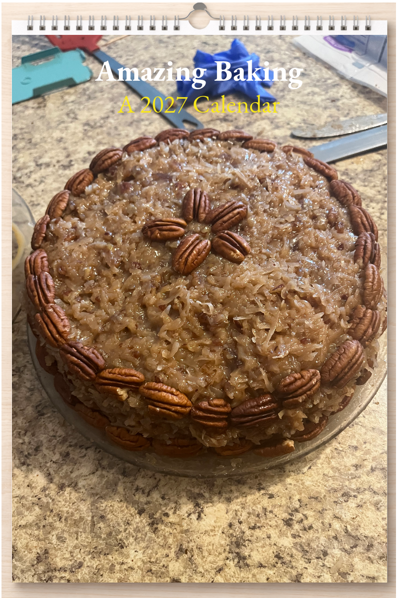 Amazing Baking: A 2027 Calendar