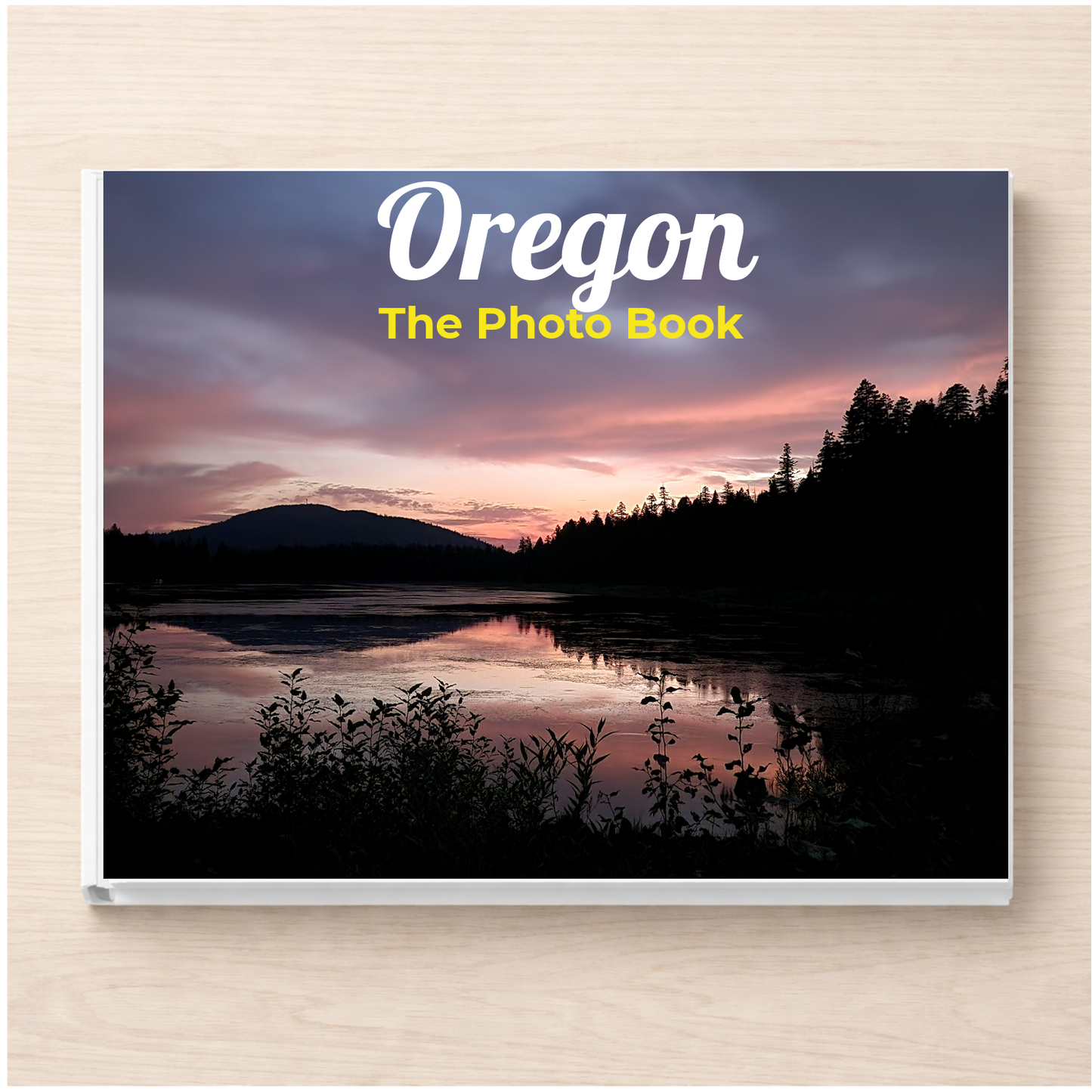 Oregon: The Photo Book